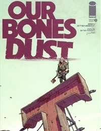 Our Bones Dust