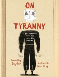 Read On Tyranny Graphic Edition: Twenty Lessons from the Twentieth Century online