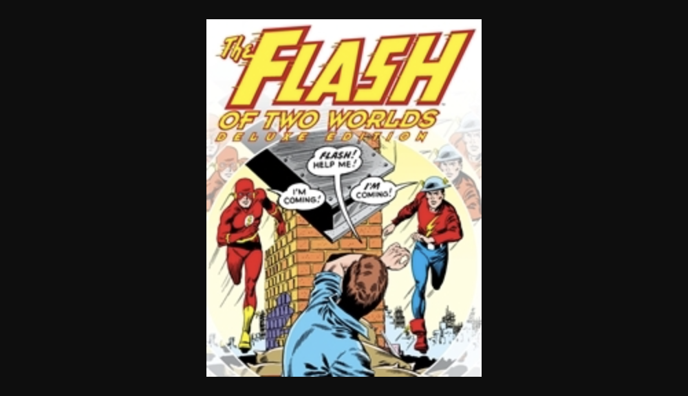 The Flash of Two Worlds Deluxe Edition