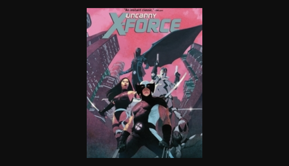 Read Uncanny X-Force by Rick Remender Omnibus online