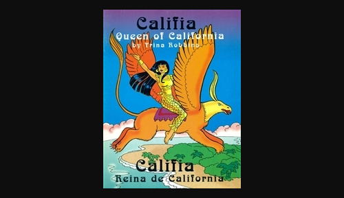 Califia, Queen Of California